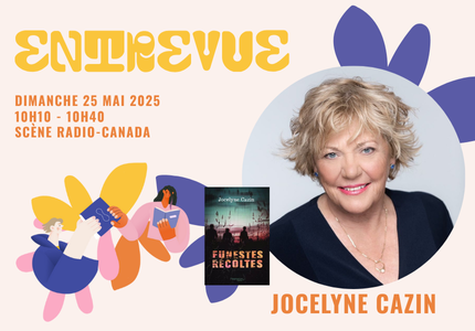 Entrevue avec Jocelyne Cazin