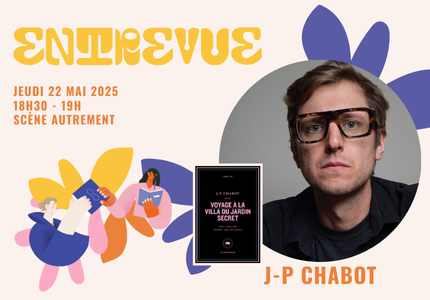 Entrevue avec J-P Chabot