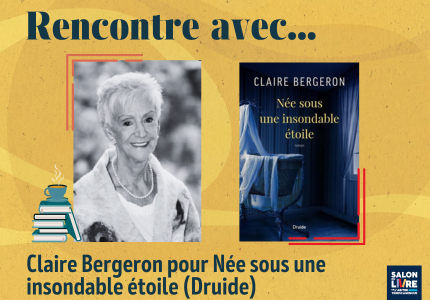 Rencontre avec… Claire Bergeron pour Née so