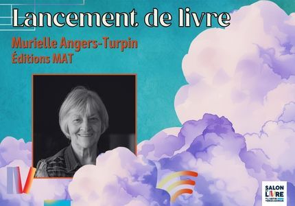 Lancement de livre de Murielle Angers-Turpin