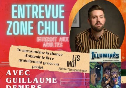 Entrevue Zone Chill avec Guillaume Demers