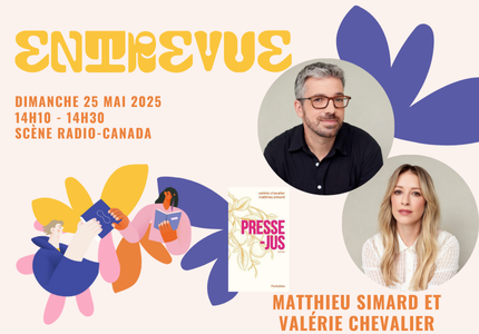 Entrevue avec Matthieu Simard et Valérie Chevalie