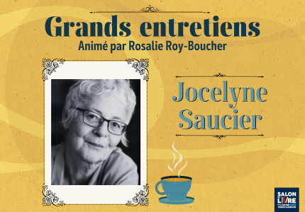 Grand entretien – Jocelyne Saucier