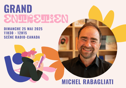Grand entretien avec Michel Rabagliati