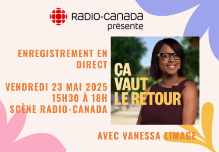 Émission Ça vaut le retour (Radio-Canada)