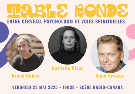 Table ronde : Entre cerveau, psychologie et voies 